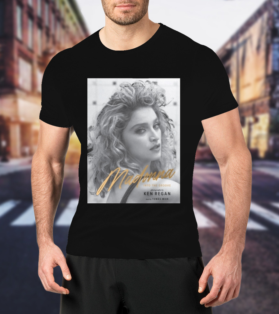 Madonna Into The Groove Photography By Ken Regan Text By Tomás Mier T-Shirt