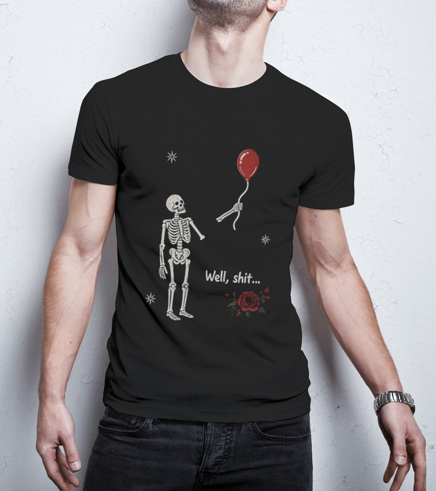 Skeleton Lost Balloon Well Shit Rose T-Shirt