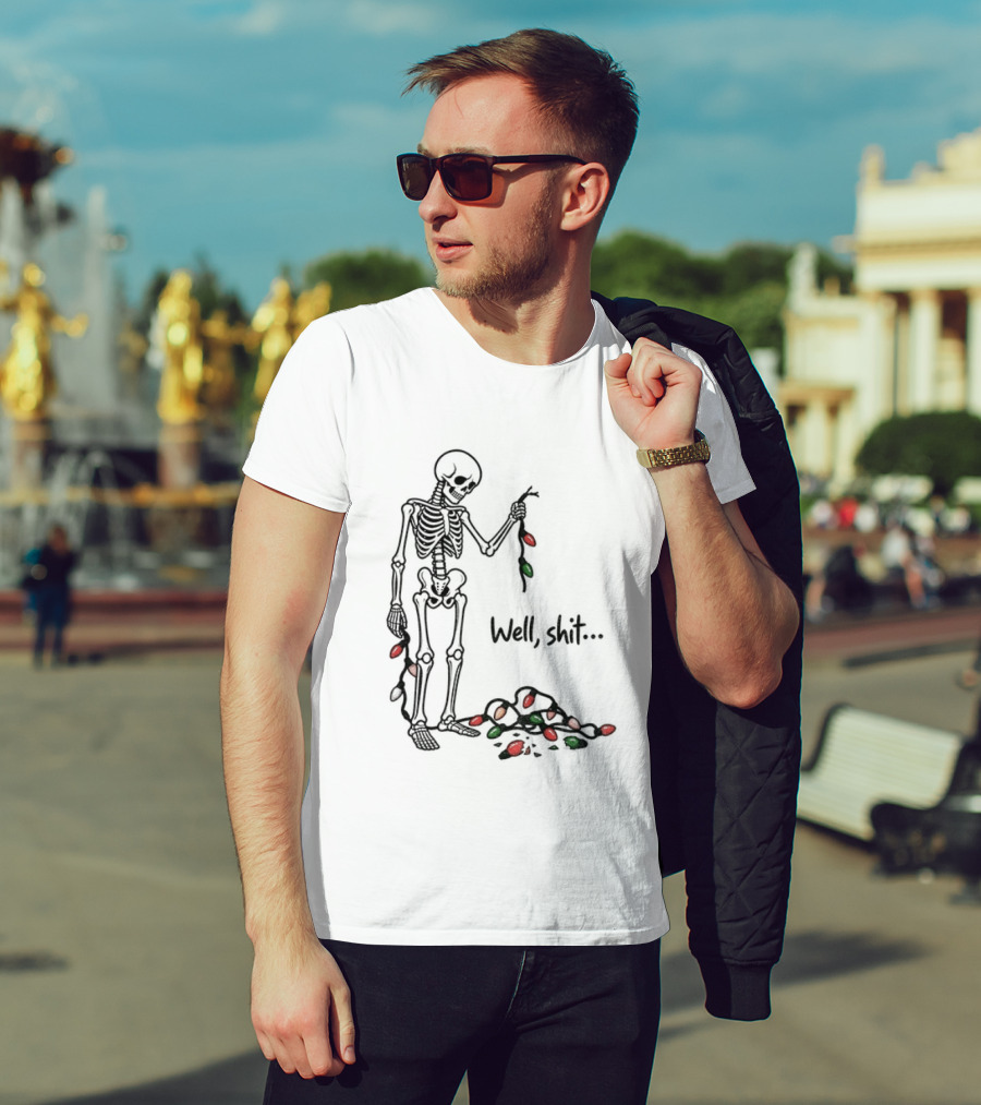 Well Shit Christmas Skeleton Holiday Lights T-Shirt