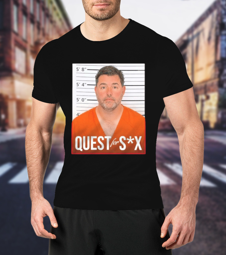 Quest For SX Shot Funny Prison Lineup T-Shirt
