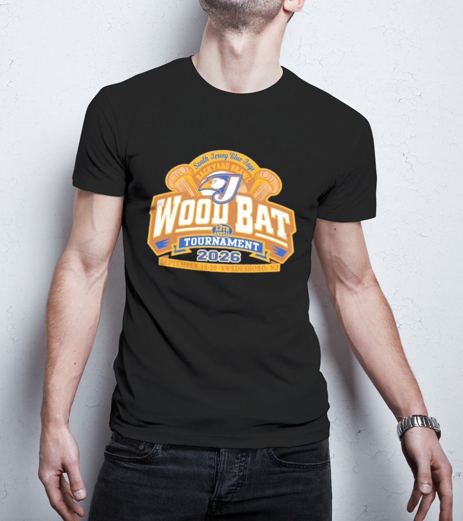 South Jersey Blue Jays Backyard Brawl Wood Bat Tournament 2026 Swedesboro NJ September 18 20 T-Shirt