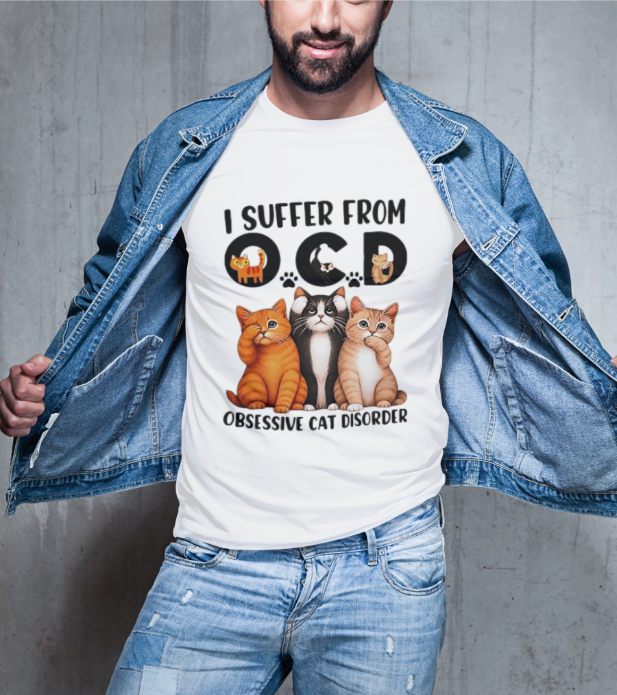 I Suffer From OCD Obsessive Cat Disorder Cute Cat Trio T-Shirt