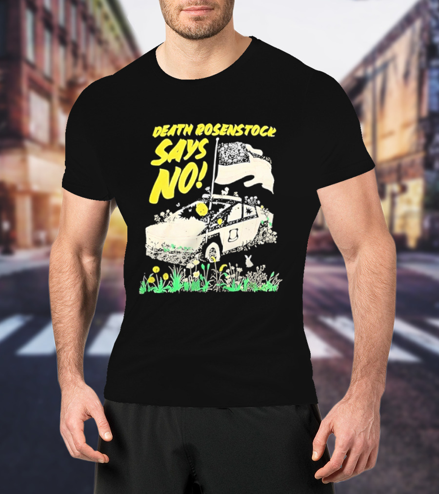 Death Rosenstock Says No Car Flowers Indie Rock Alternative Music T-Shirt