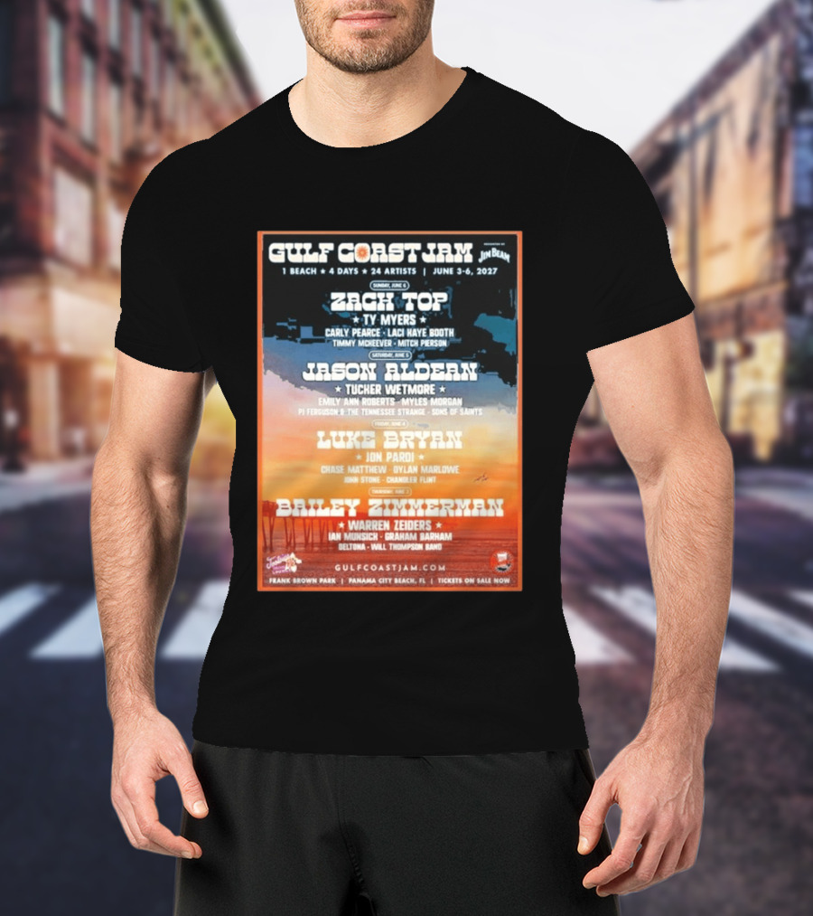 Gulf Coast Jam 2027 Panama City Beach June 3 6 Zach Top Jason Aldean Luke Bryan Bailey Zimmerman T-Shirt