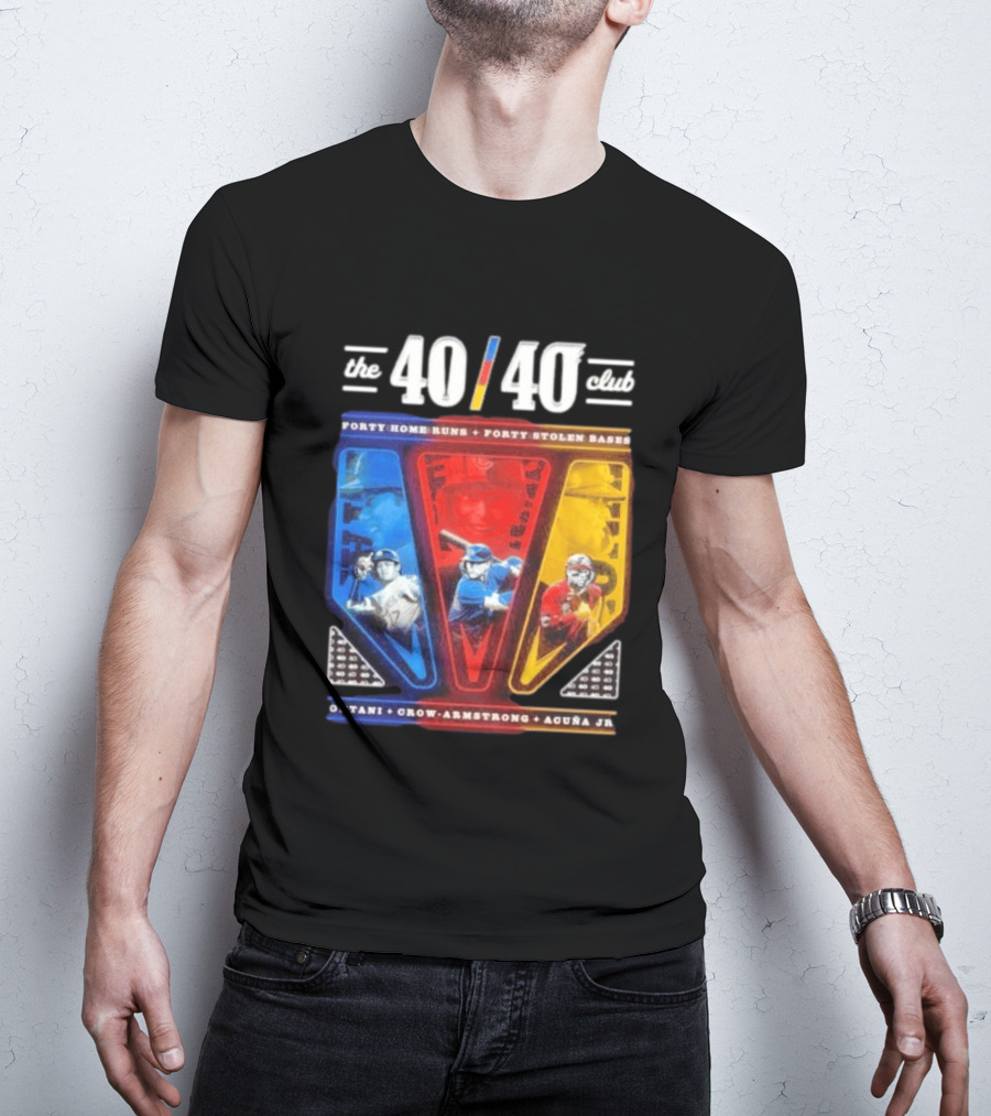 The 40 40 Club Forty Home Runs Forty Stolen Bases Ohtani Crow Armstrong Acuña Jr T-Shirt