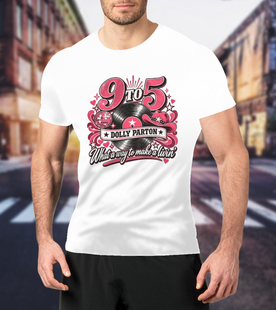 9 To 5 Dolly Parton What A Way To Make A Livin' Disco Cowgirl Hat Vinyl Record T-Shirt