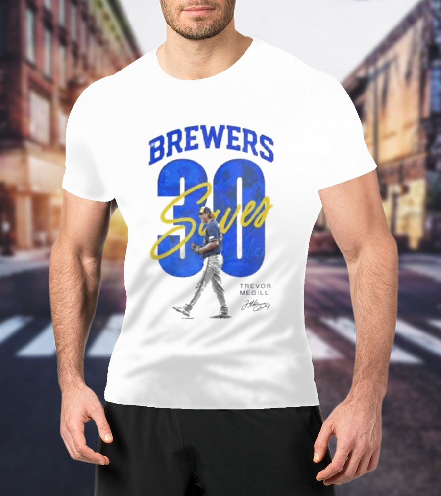 Brewers Trevor Megill 30 Saves T-Shirt