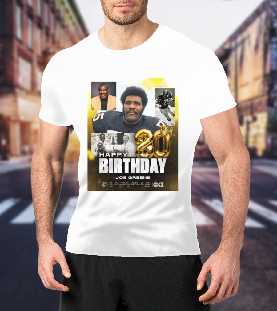 Happy 80th Birthday Joe Greene Pittsburgh Steelers 75 NFL Legend Iconic Moments T-Shirt