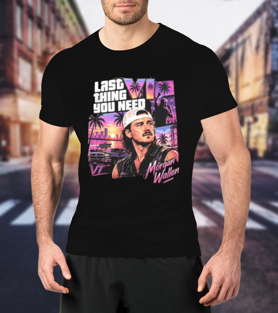 Morgan Wallen Last Thing You Need Miami Vice T-Shirt