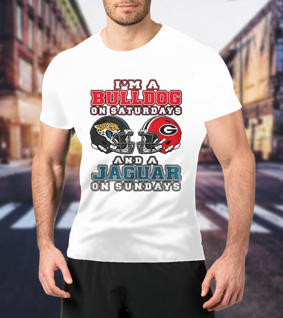 I'm A Bulldog On Saturdays Georgia Bulldogs And A Jaguar On Sundays Jacksonville Jaguars T-Shirt