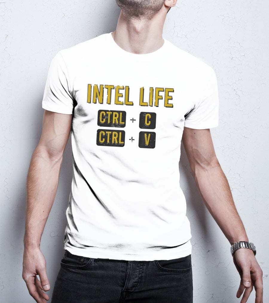 Intel Life Ctrl C Ctrl V T-Shirt