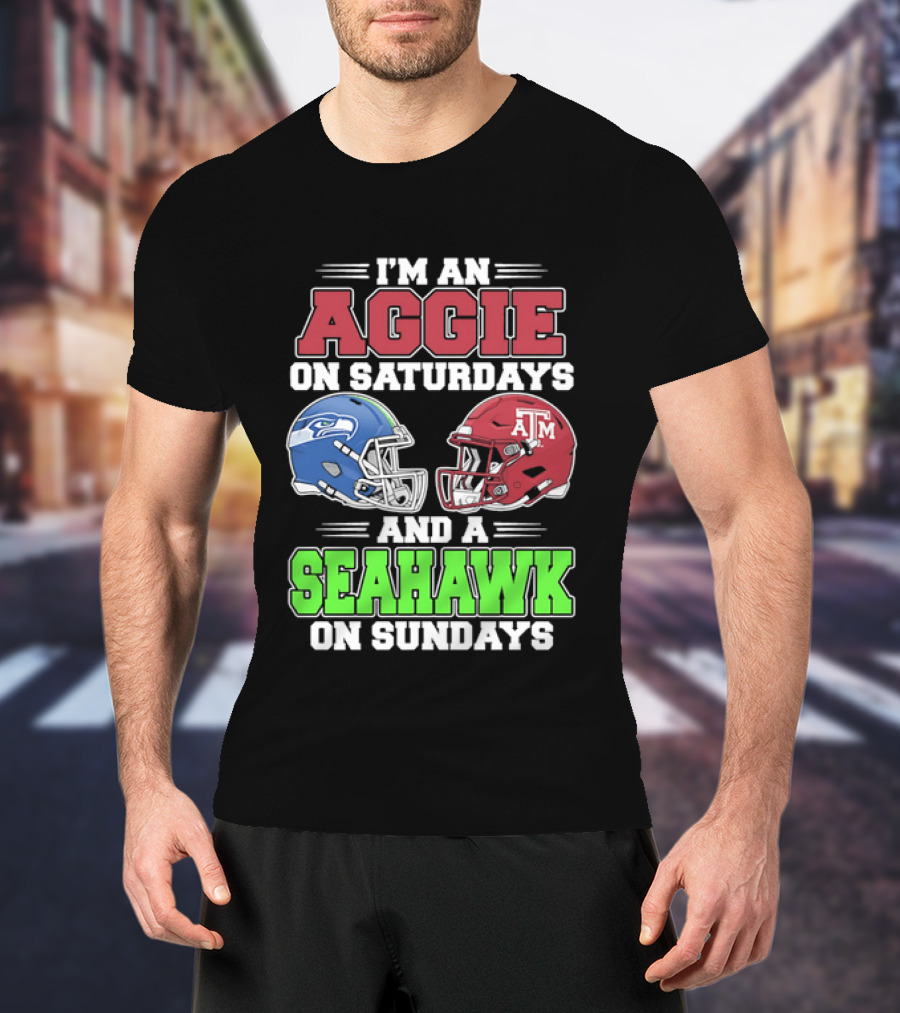I'm An Aggie On Saturdays And A Seahawk On Sundays Football Helmets T-Shirt