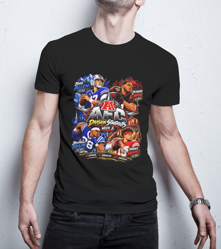 AFC Division Standouts Week 2 Josh Allen Ja'Marr Chase Jonathan Taylor Patrick Mahomes T-Shirt