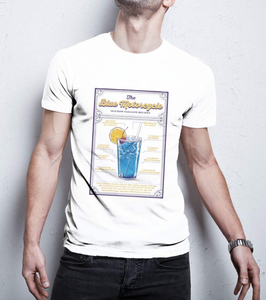 The Blue Motorcycle Old Row Tailgate Cocktail Recipe Guide With Vodka Rum Tequila Gin Blue Curacao Lemon Lime Soda T-Shirt