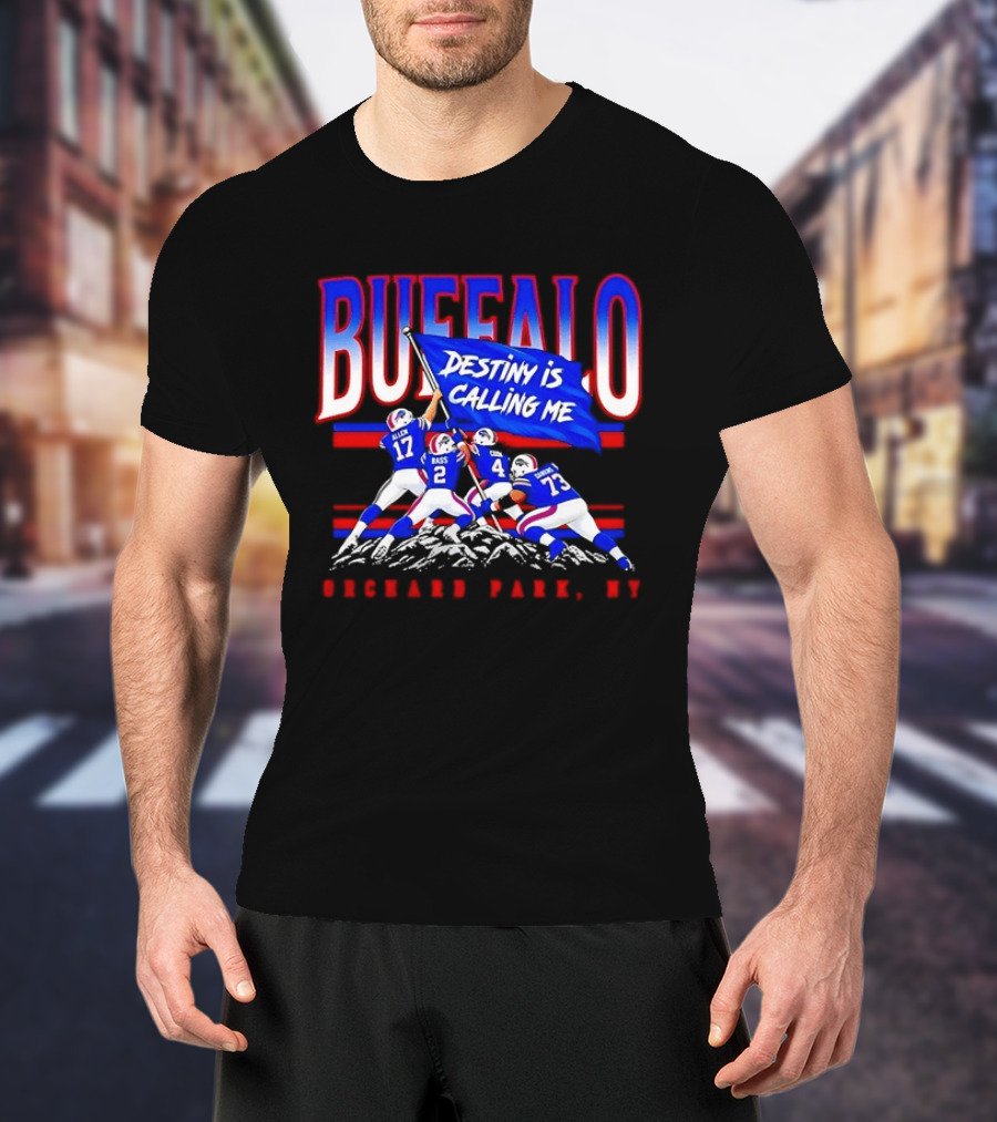 Buffalo Destiny Is Calling Me Allen Bass Cook Dawkins Orchard Park NY T-Shirt