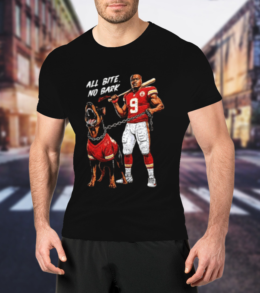 Kansas City Chiefs All Bite No Bark Football Player And Fierce Dog T-Shirt