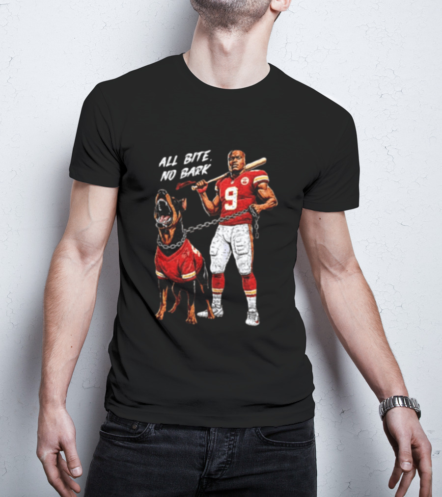 Kansas City Chiefs All Bite No Bark Football Player And Fierce Dog T-Shirt