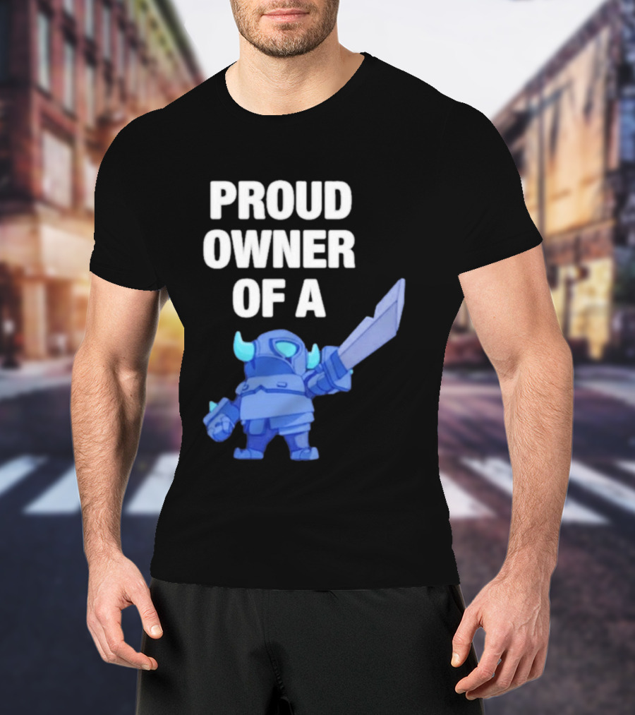 Proud Owner Of A Mini Pekka Clash Royale T-Shirt