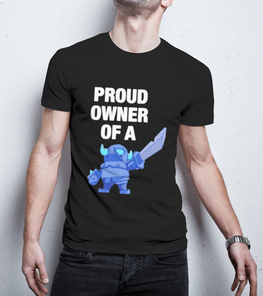 Proud Owner Of A Mini Pekka Clash Royale T-Shirt