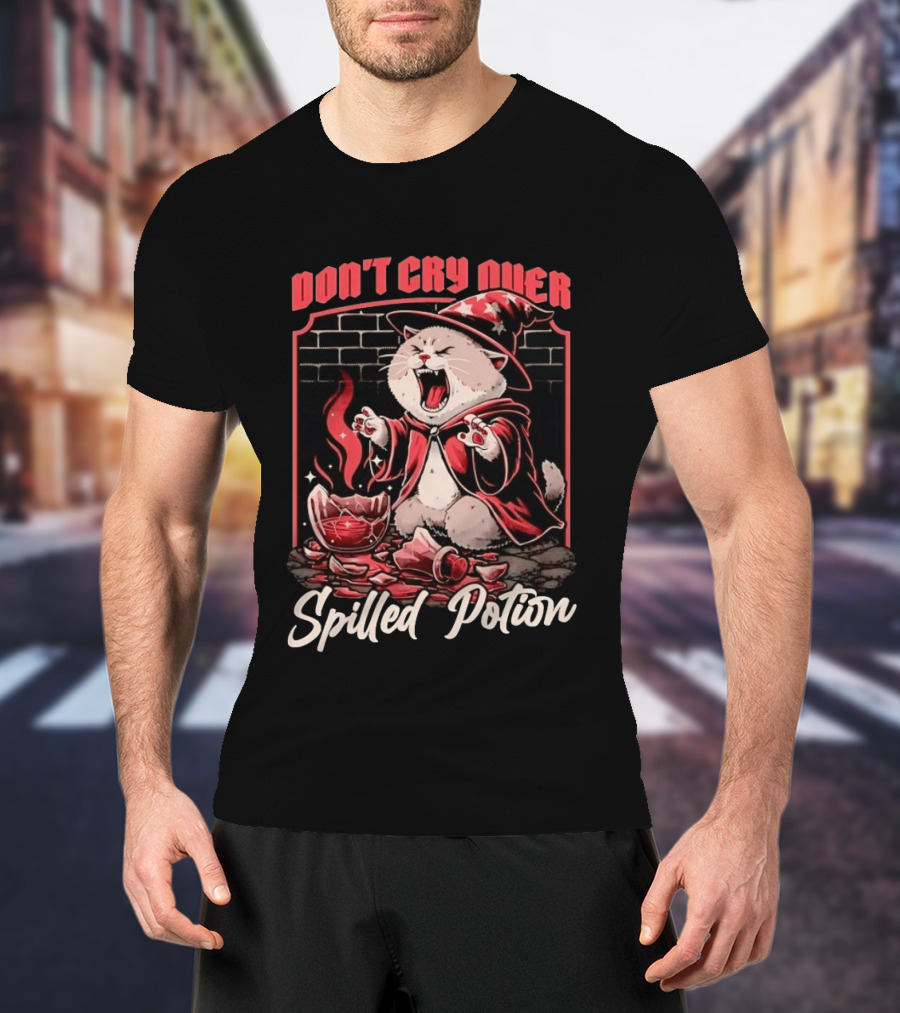 Don't Cry Over Spilled Potion Wizard Cat Magic T-Shirt
