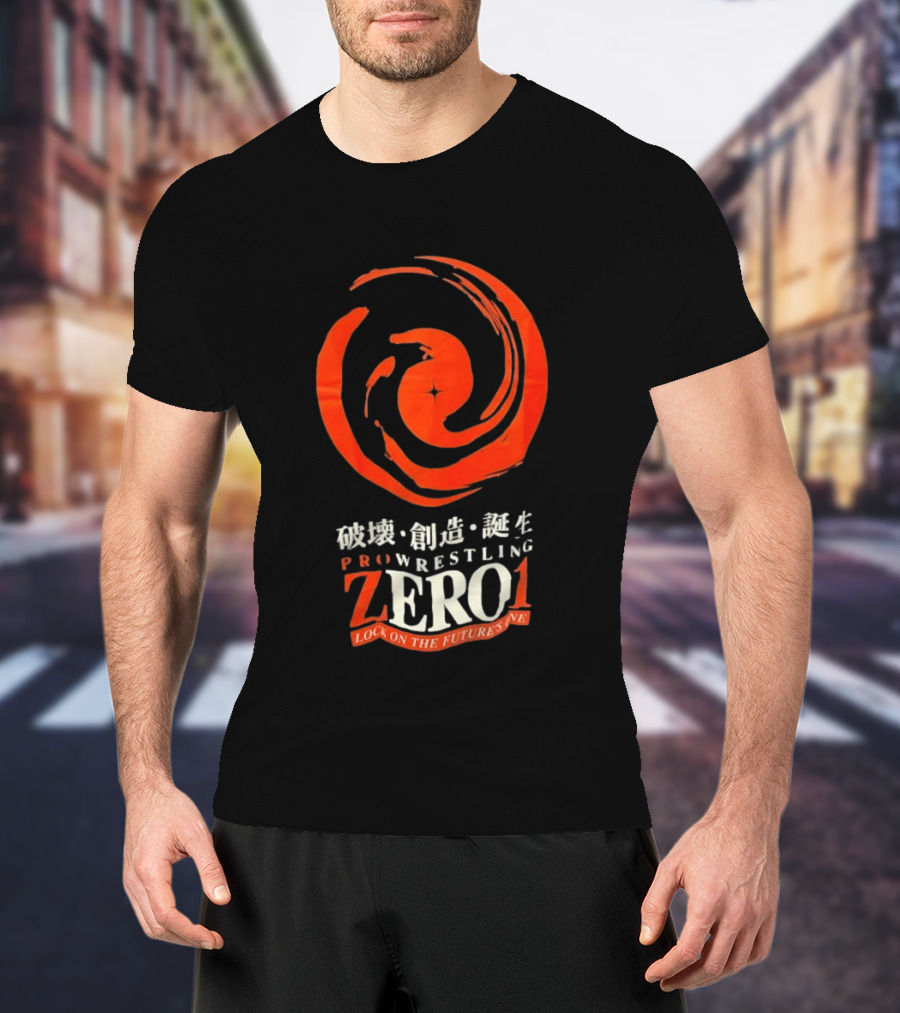 Pro Wrestling Zero1 Lock On The Future's One Breaking Creativity Birth T-Shirt