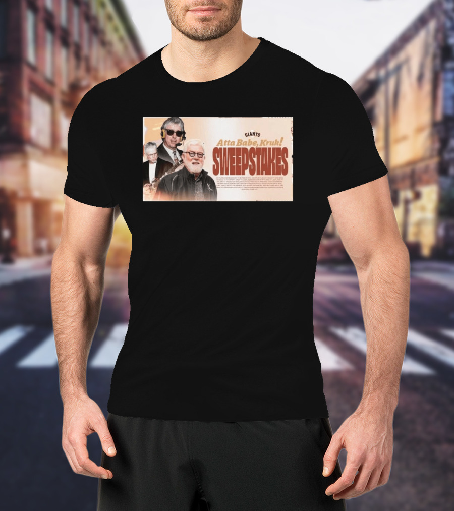 Giants Atta Babe Kruk Sweepstakes T-Shirt