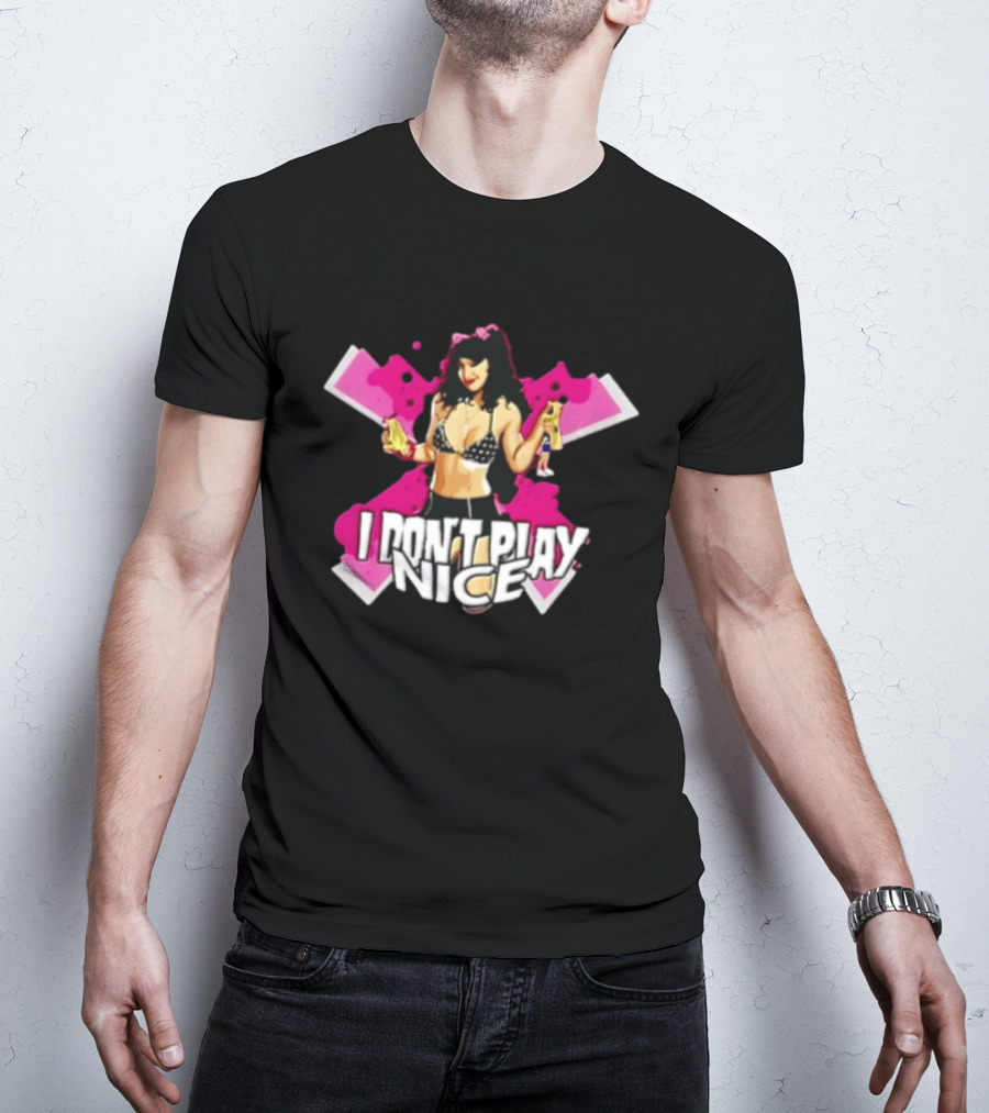 I Don't Play Nice Pinup Girl T-Shirt