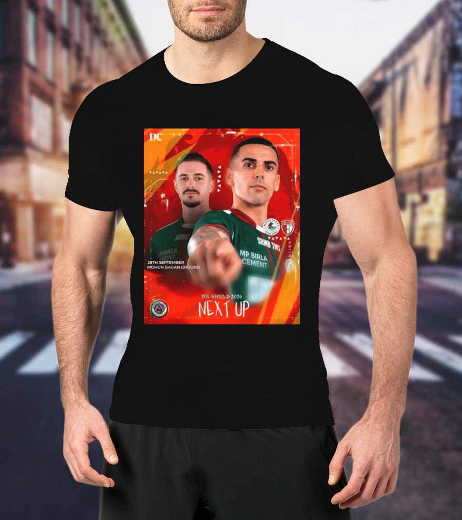 IFA Shield 2026 Mohun Bagan Super Giant Vs NorthEast United FC 29th September Mohun Bagan Ground T-Shirt