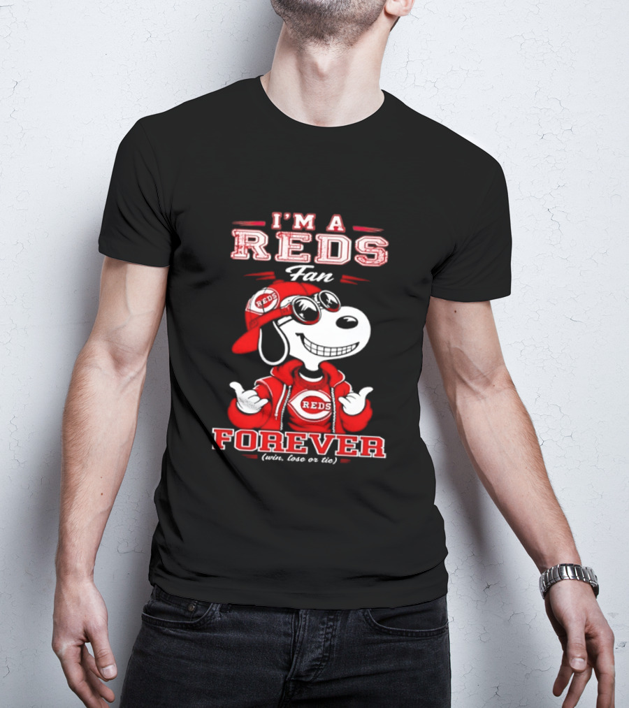 I'm A Reds Fan Forever With Snoopy Win Lose Or Tie T-Shirt