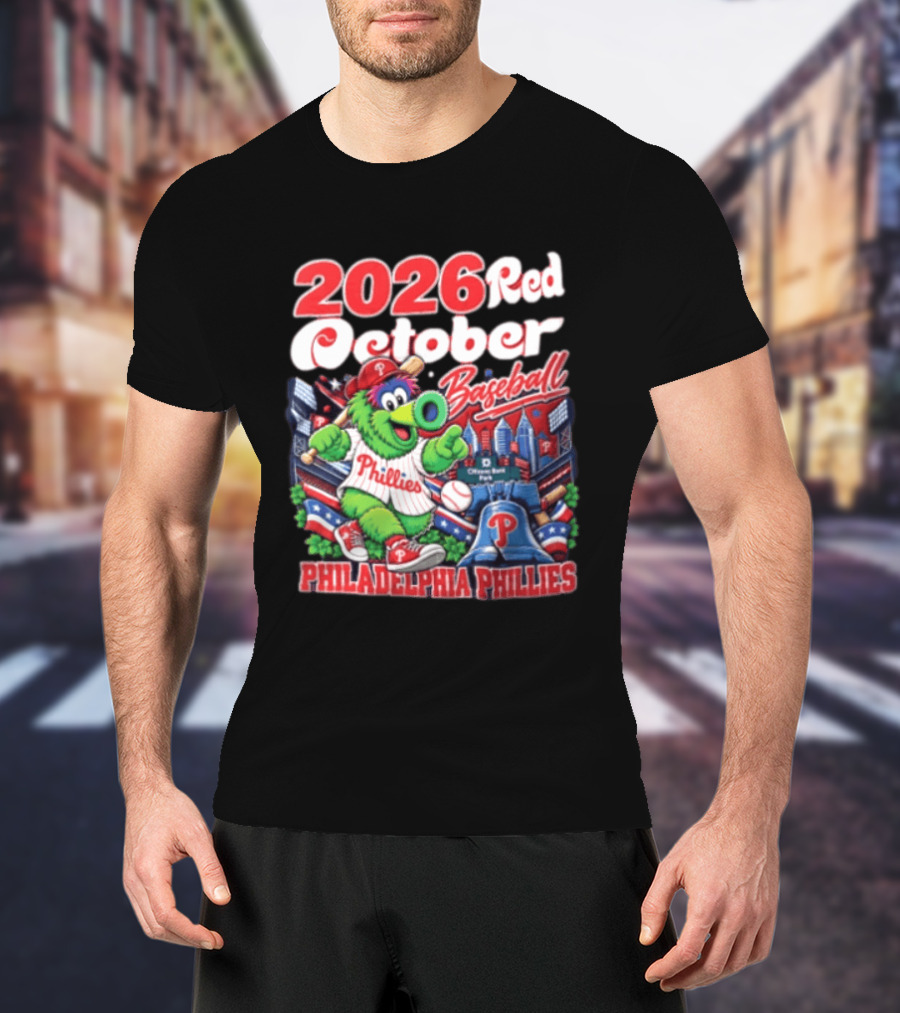 2026 Red October Baseball Philadelphia Phillies MLB Fanatic Phillies T-Shirt