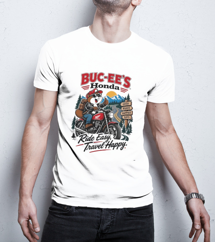 Buc Ee's Honda Ride Easy Travel Happy Good Roads Happier Days Motorcycle Adventure T-Shirt