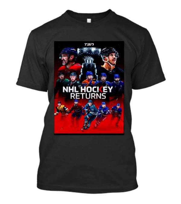 TSN NHL Hockey Returns 2026 2027 Featuring Star Players And Stanley Cup T-Shirt