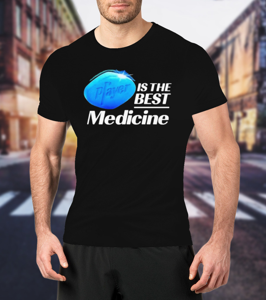 Player Is The Best Medicine Blue Pill Playful Variation T-Shirt