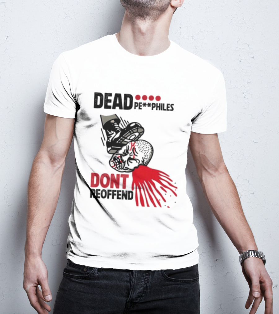 Dead Pedophiles Vigilante Justice Graphic Don't Reoffend T-Shirt