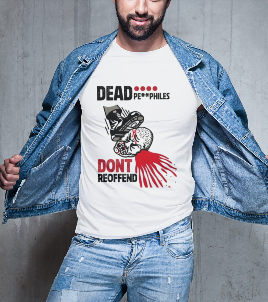 Dead Pedophiles Vigilante Justice Graphic Don't Reoffend T-Shirt