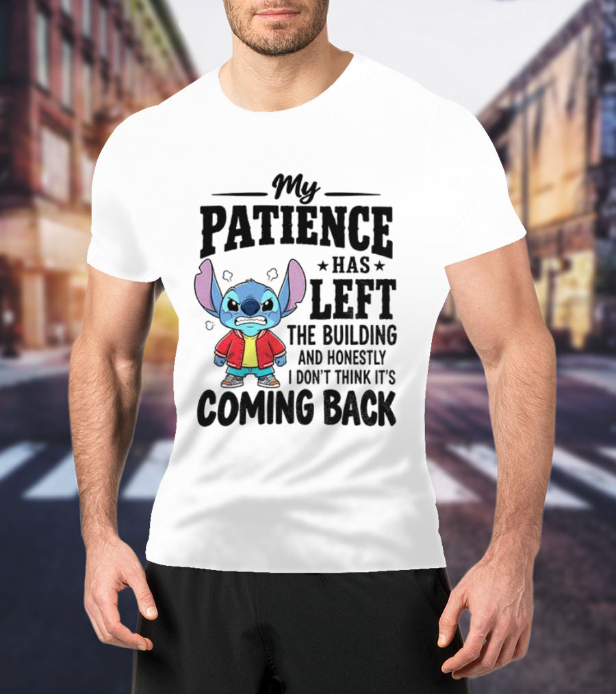 Grumpy Stitch My Patience Has Left The Building I Don't Think It's Coming Back T-Shirt