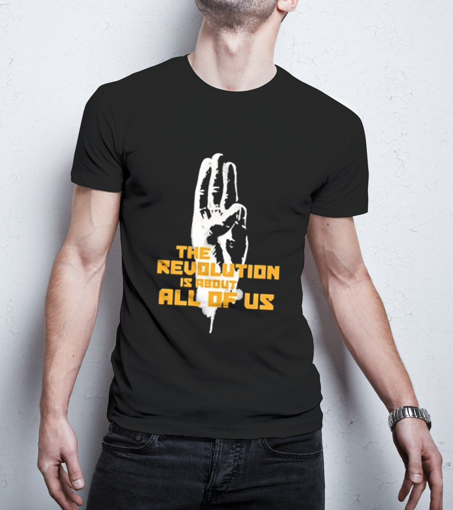 The Revolution Is About All Of Us Hunger Games Three Finger Salute T-Shirt