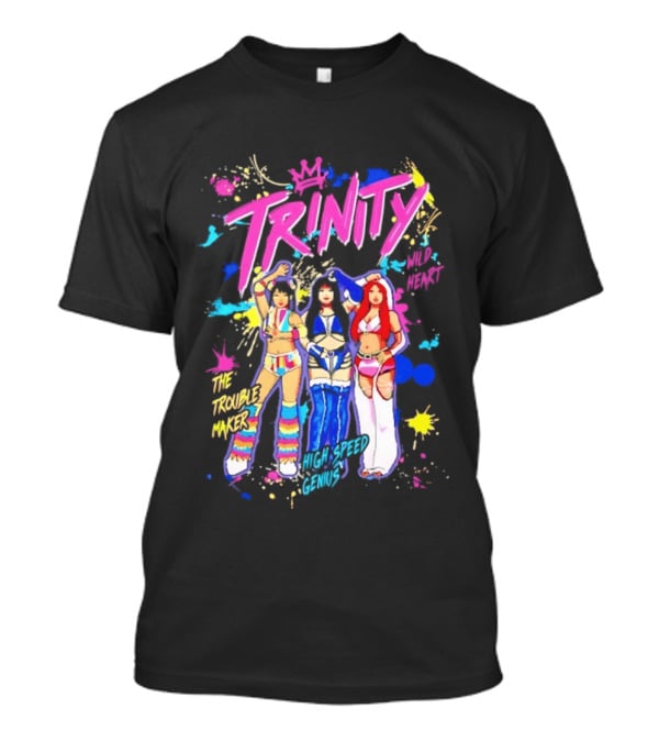 Trinity Wild Heart The Trouble Maker High Speed Genius Trio T-Shirt
