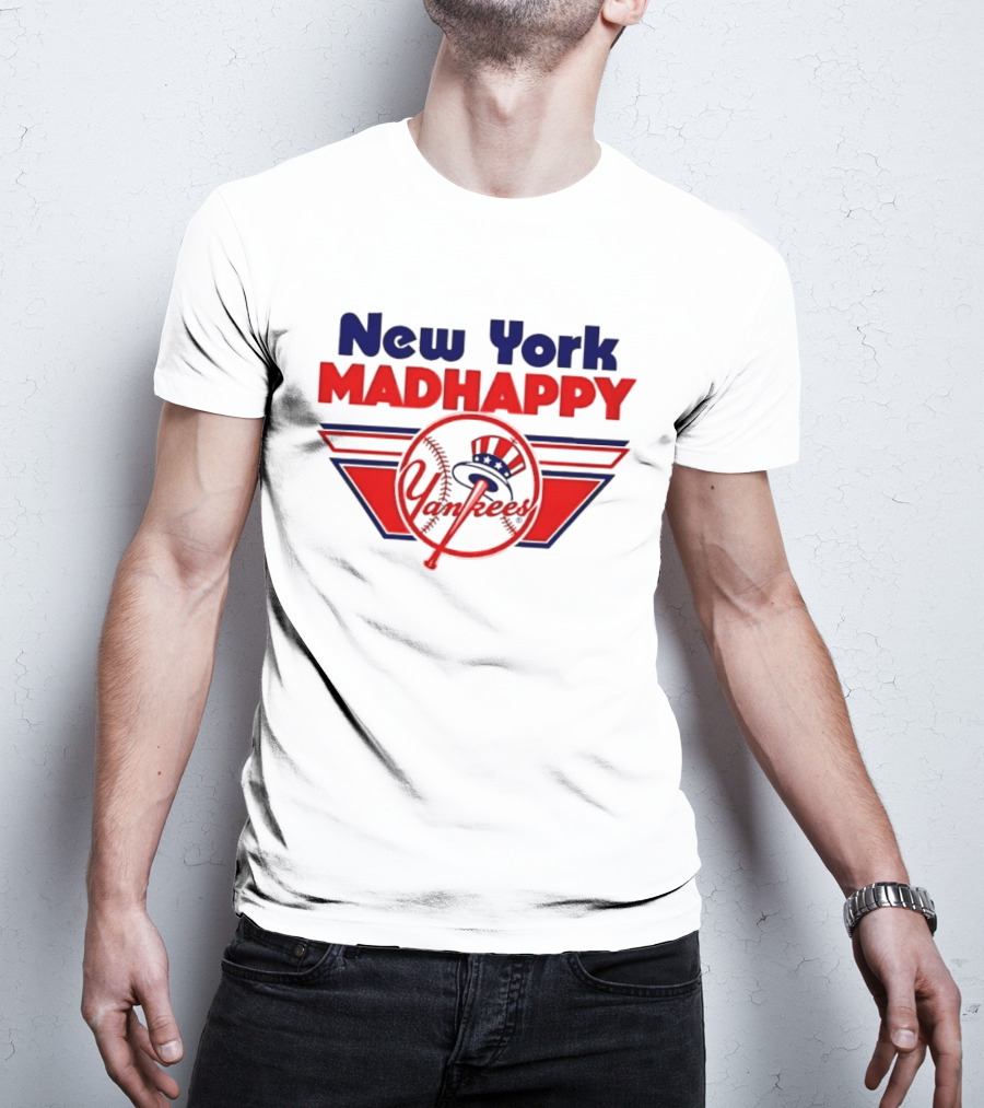 New York Madhappy Yankees MLB Baseball T-Shirt