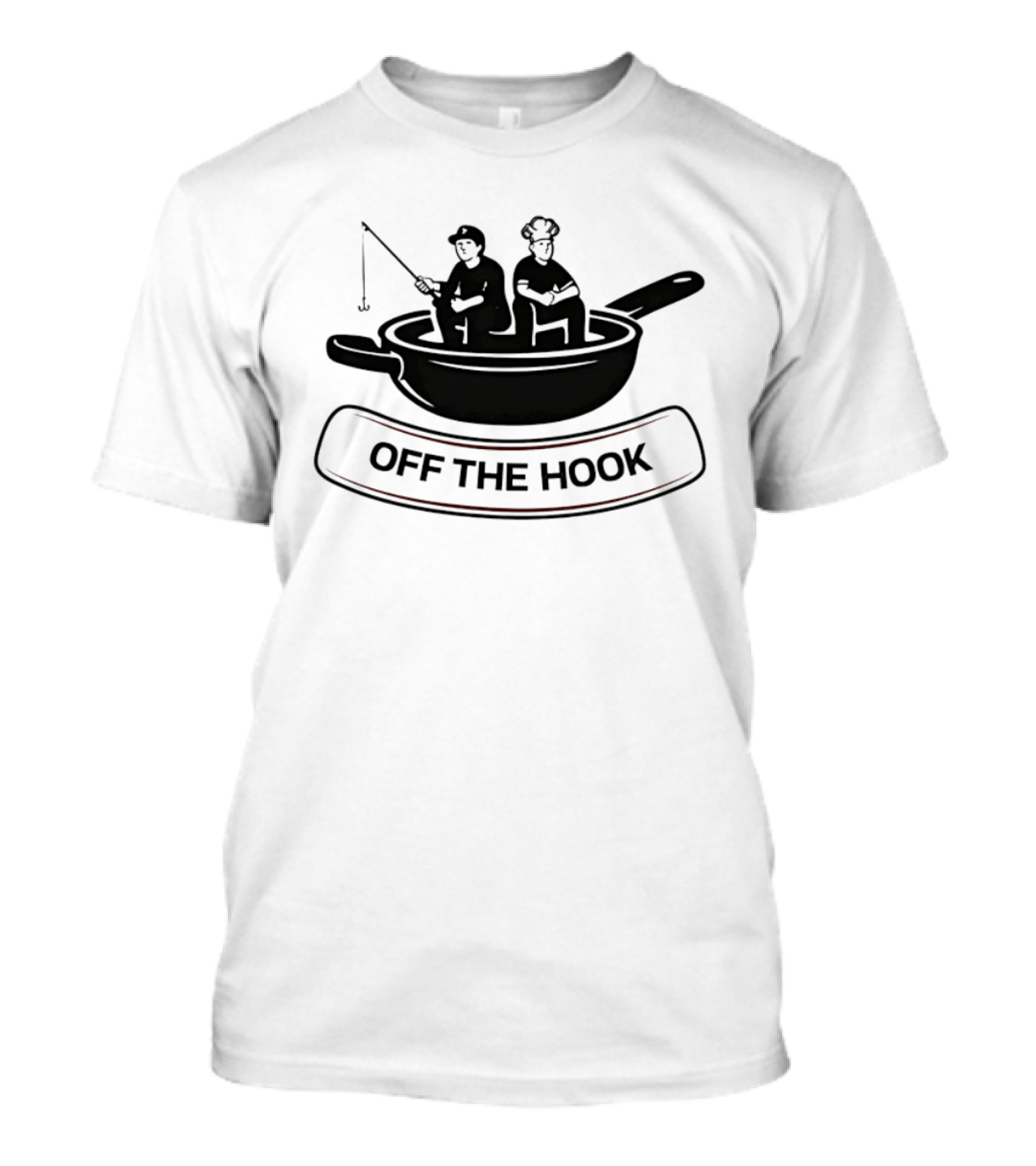Off The Hook Fishing And Cooking Chef Pan Image T-Shirt