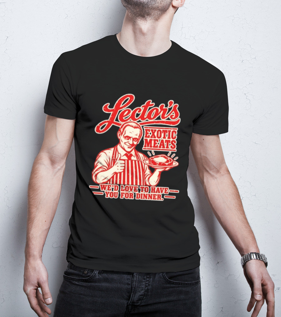 Lector's Exotic Meats We'd Love To Have You For Dinner Distressed T-Shirt