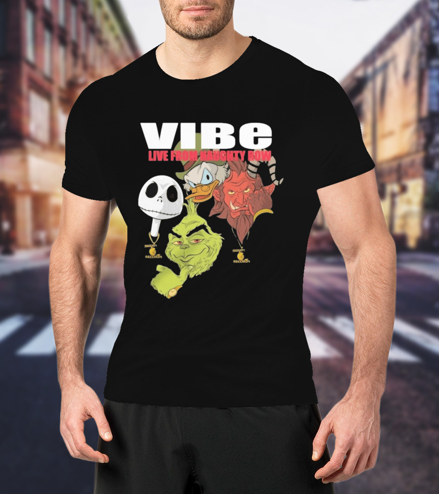Vibe Live From Naughty Row Grinch Krampus Scrooge Jack Skellington Christmas Naughty Row Records T-Shirt