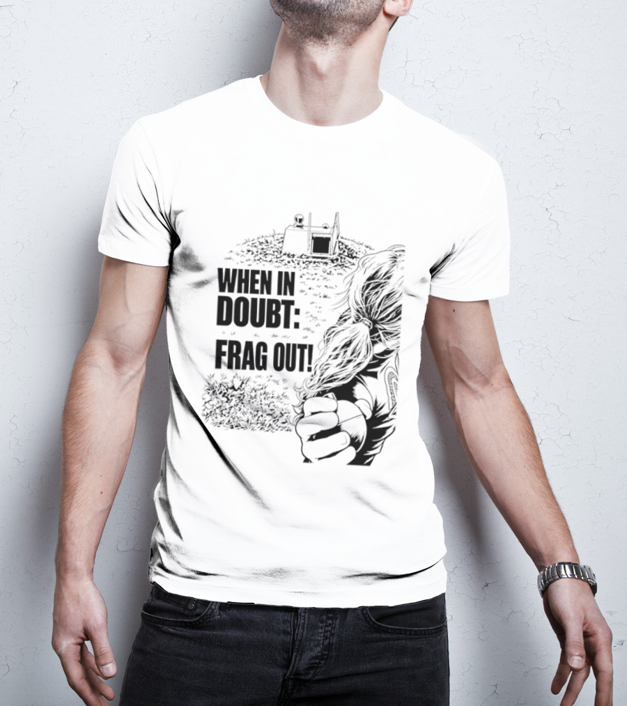 When In Doubt Frag Out Gaming Grenade Soldier Scene T-Shirt