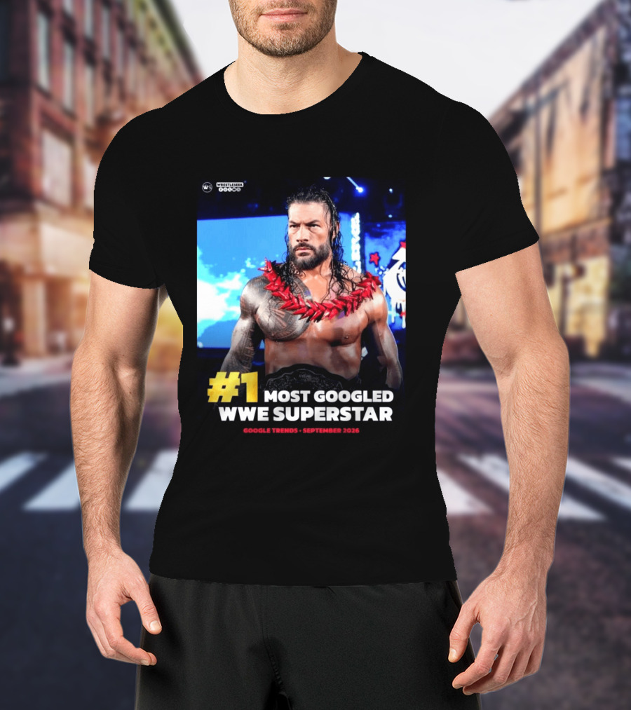 #1 Most Googled WWE Superstar Google Trends September 2026 T-Shirt
