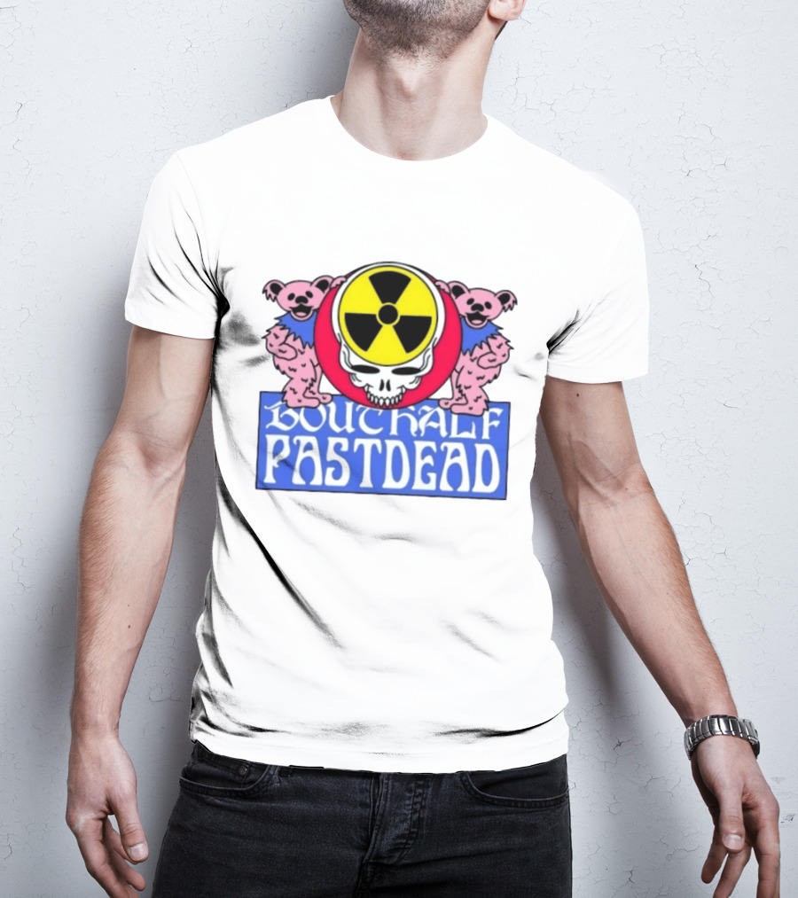 Bouthalf Pastdead Grateful Dead Bears Nuclear Skull T-Shirt