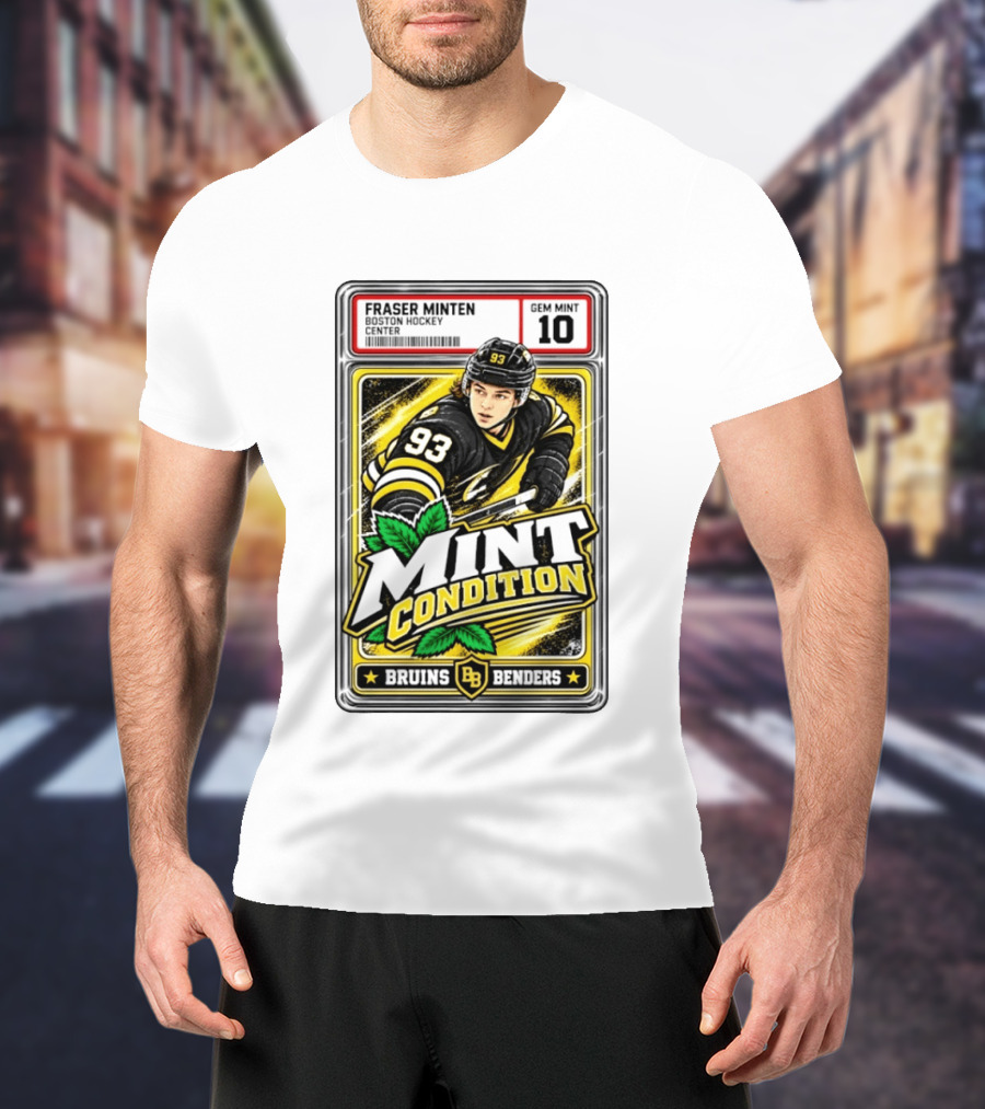 Fraser Minten Bruins Benders Boston Hockey Center Mint Condition Gem Mint 10 T-Shirt