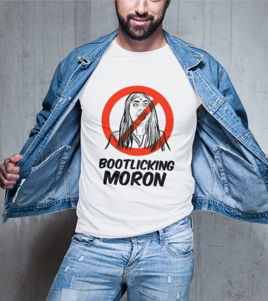 Laura Loomer No Bootlicking Moron T-Shirt