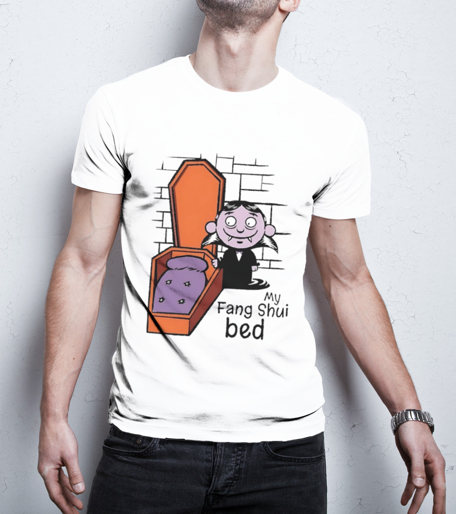 My Fang Shui Bed Vampire Coffin Pun Gothic T-Shirt
