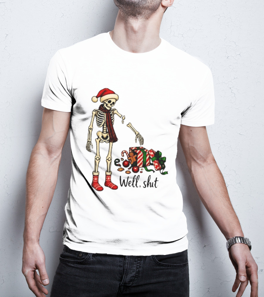 Well Shit Christmas Skeleton Gingerbread Man Santa Hat T-Shirt