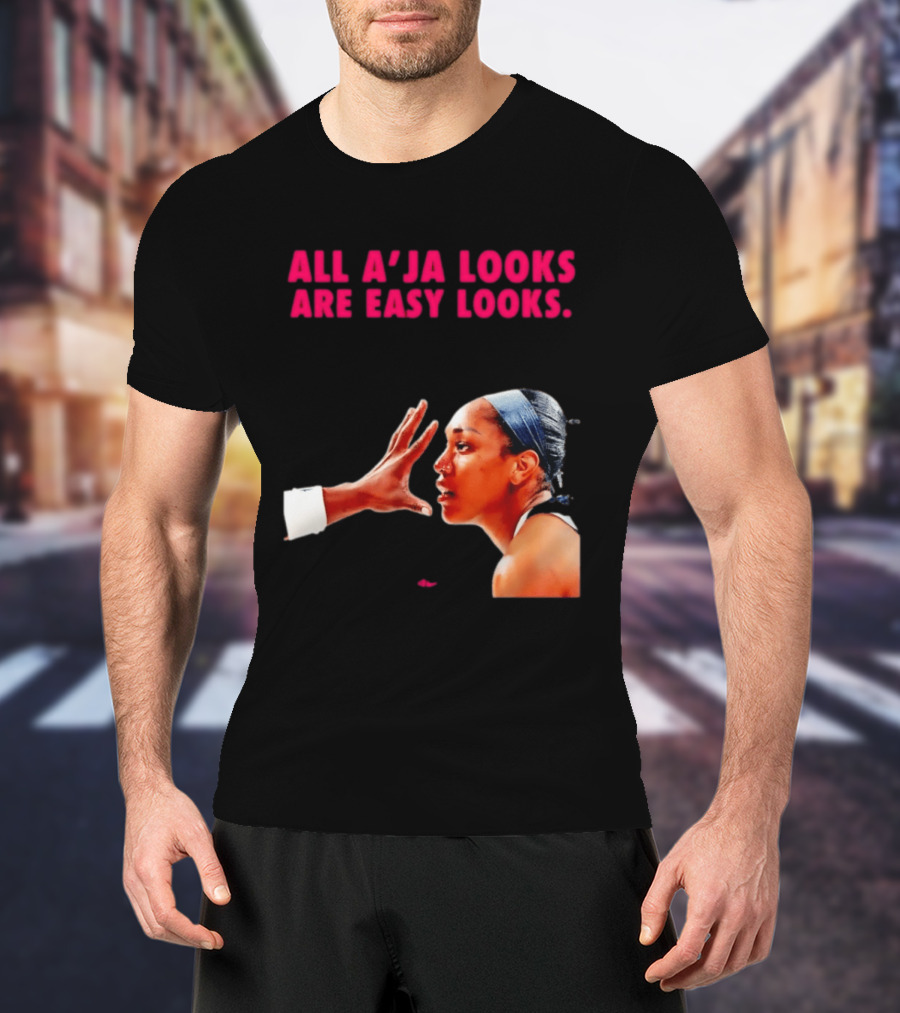 All A'ja Looks Are Easy Looks A'ja Wilson T-Shirt